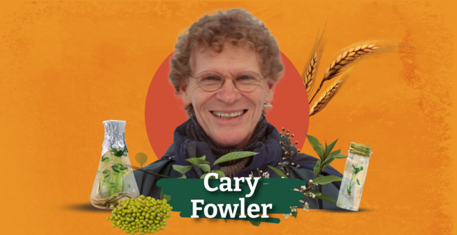 Cary Fowler: Crop Diversity Visionary and World Food Prize Laureate