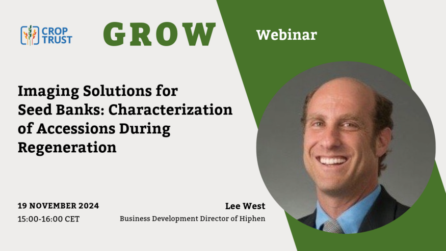 GROW Webinar – Imaging solutions for Seed Banks: Characterization of Accessions During Regeneration